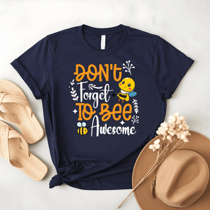 Don't Forget To Bee Awesome Unisex Jersey Tee - Beebloomify