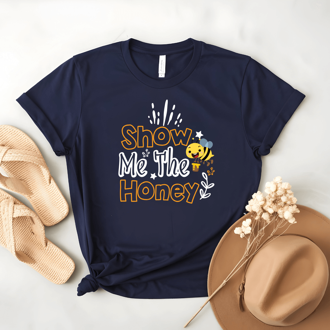 Show Me The Honey Tee - Beebloomify