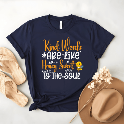 Kind Words Are Like Honey Sweet To The Soul Unisex Jersey Tee - Beebloomify