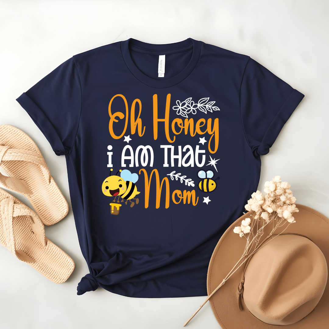 Oh Honey I Am That Mom Unisex Jersey Tee - Beebloomify