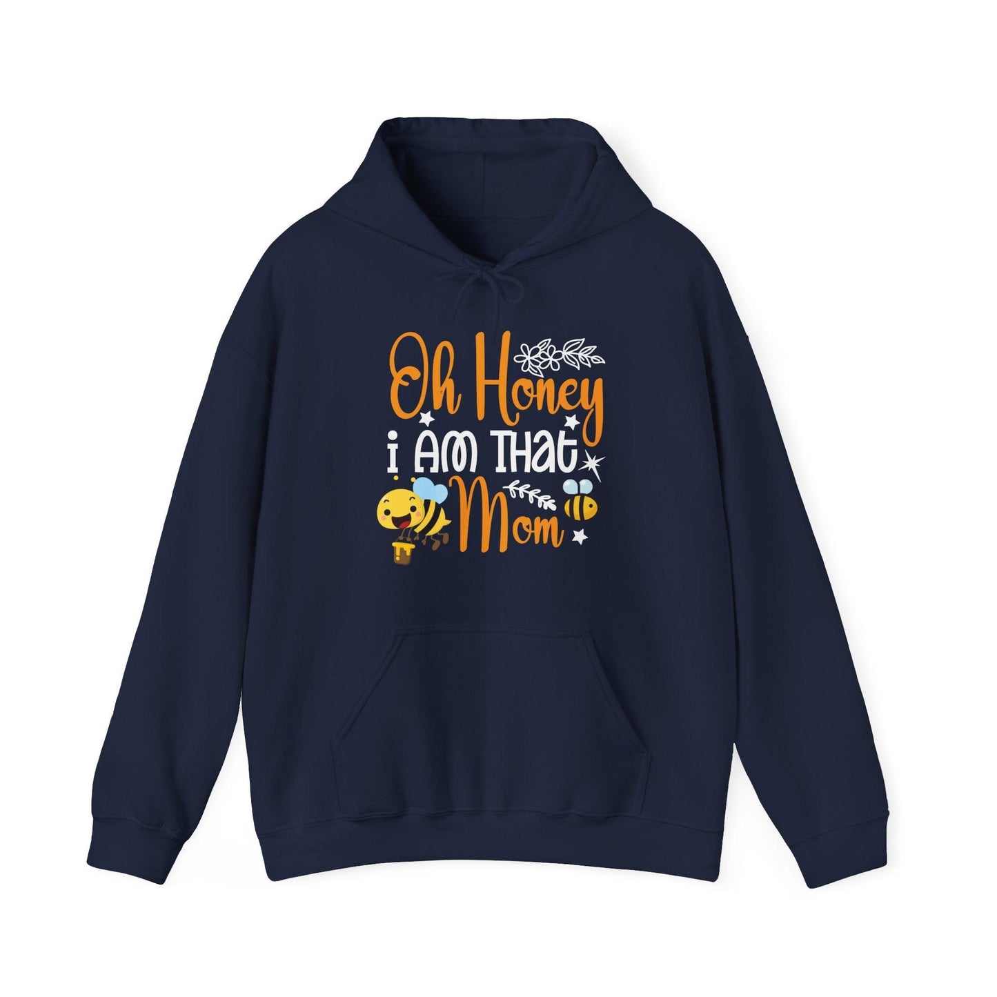 Oh Honey I Am That Mom Unisex Heavy Blend™ hoodie - Beebloomify