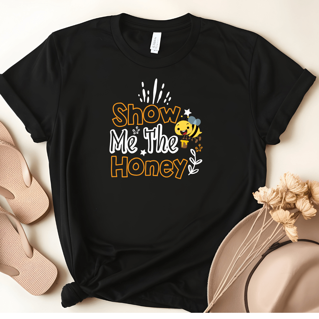 Show Me The Honey Tee - Beebloomify