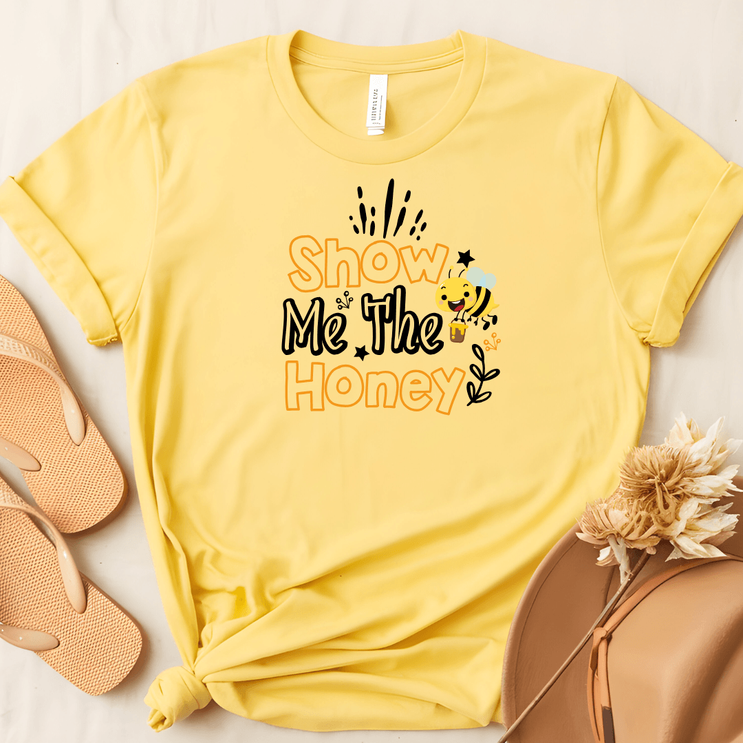 Show Me The Honey Tee - Beebloomify