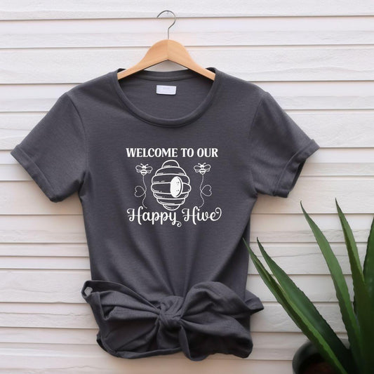 WELCOME TO OUR HAPPY HIVE T-shirt - Beebloomify