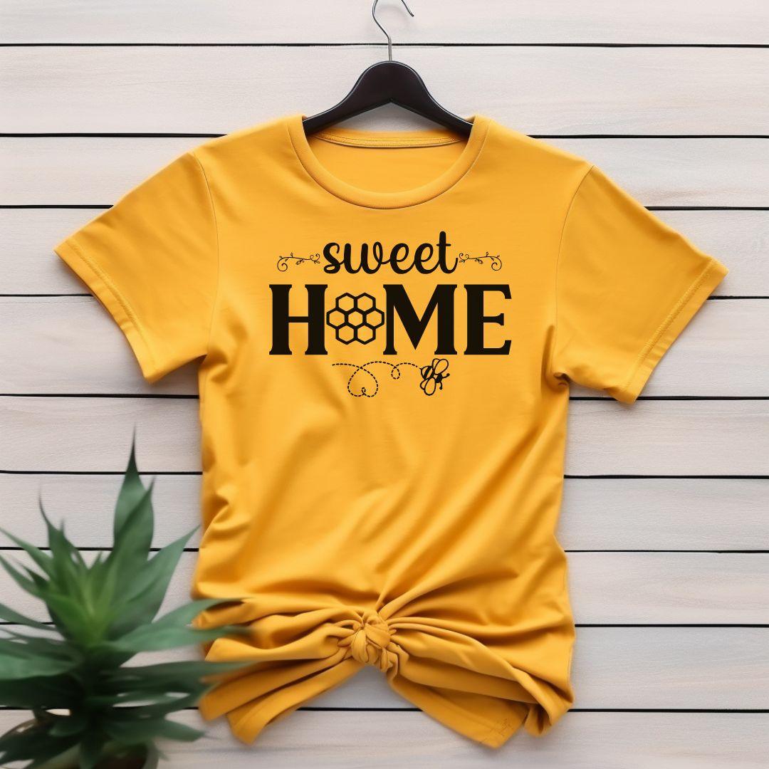 SWEET HOME T-shirt - Beebloomify