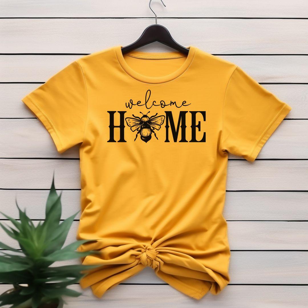 WELCOME HOME-BEE T-shirt - Beebloomify