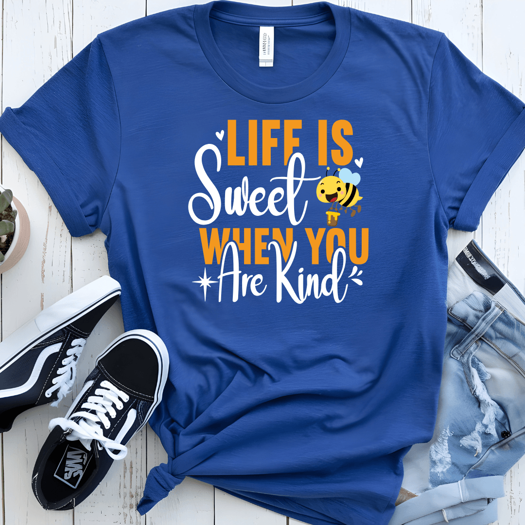 Life Is Sweet When You Are Kind Unisex Jersey Tee - Beebloomify