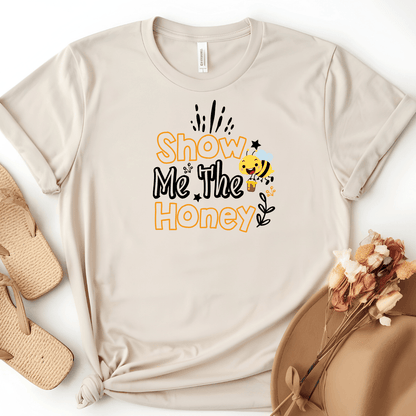 Show Me The Honey Tee - Beebloomify