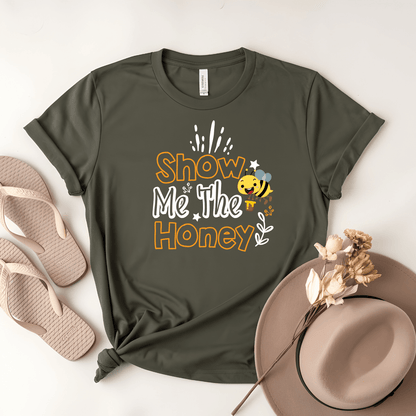 Show Me The Honey Tee - Beebloomify