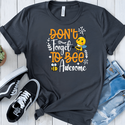 Don't Forget To Bee Awesome Unisex Jersey Tee - Beebloomify