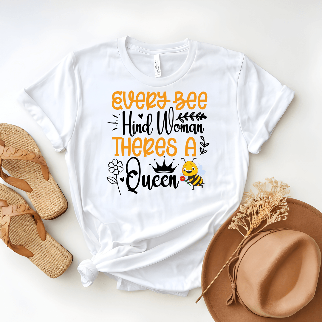 Every Bee Hind Woman Theres A Queen Unisex Jersey Tee - Beebloomify