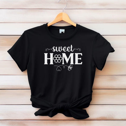 SWEET HOME T-shirt - Beebloomify