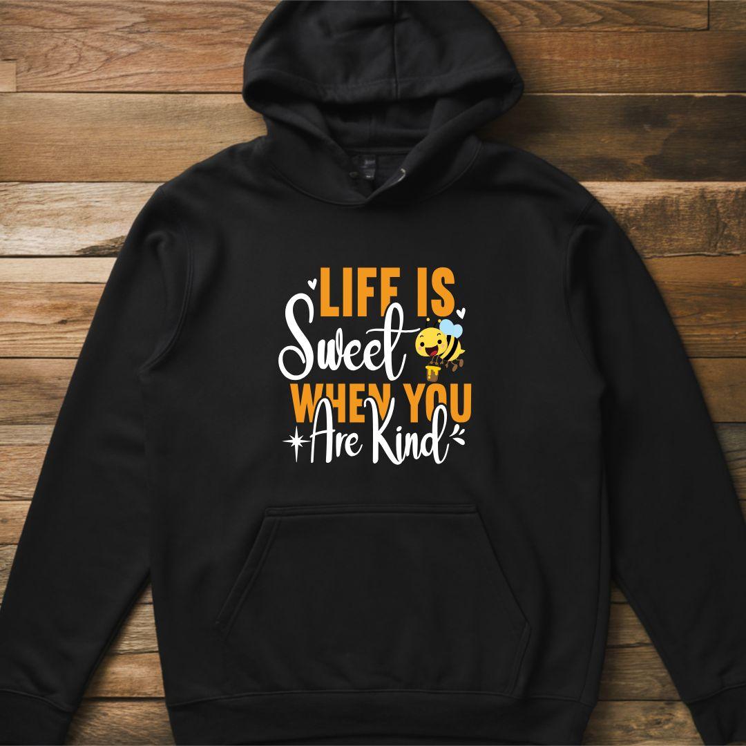 Life Is Sweet When You Are Kind Unisex Heavy Blend™ hoodie - Beebloomify