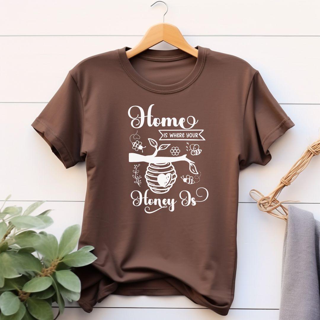 Home is where honey is T-shirt - Beebloomify