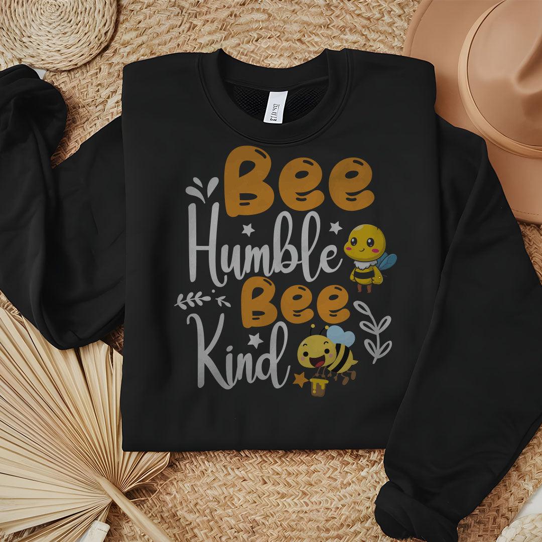 Bee Humble Bee Kind Sweatshirt - Beebloomify