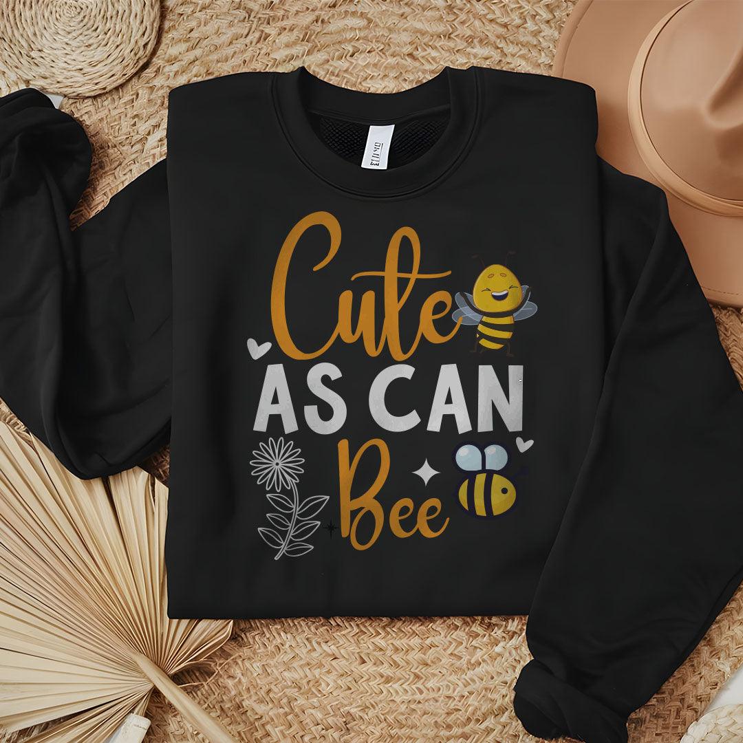 Cute As Can Bee Sweatshirt - Beebloomify