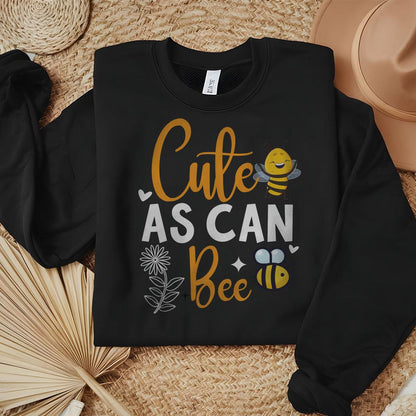 Cute As Can Bee Sweatshirt - Beebloomify