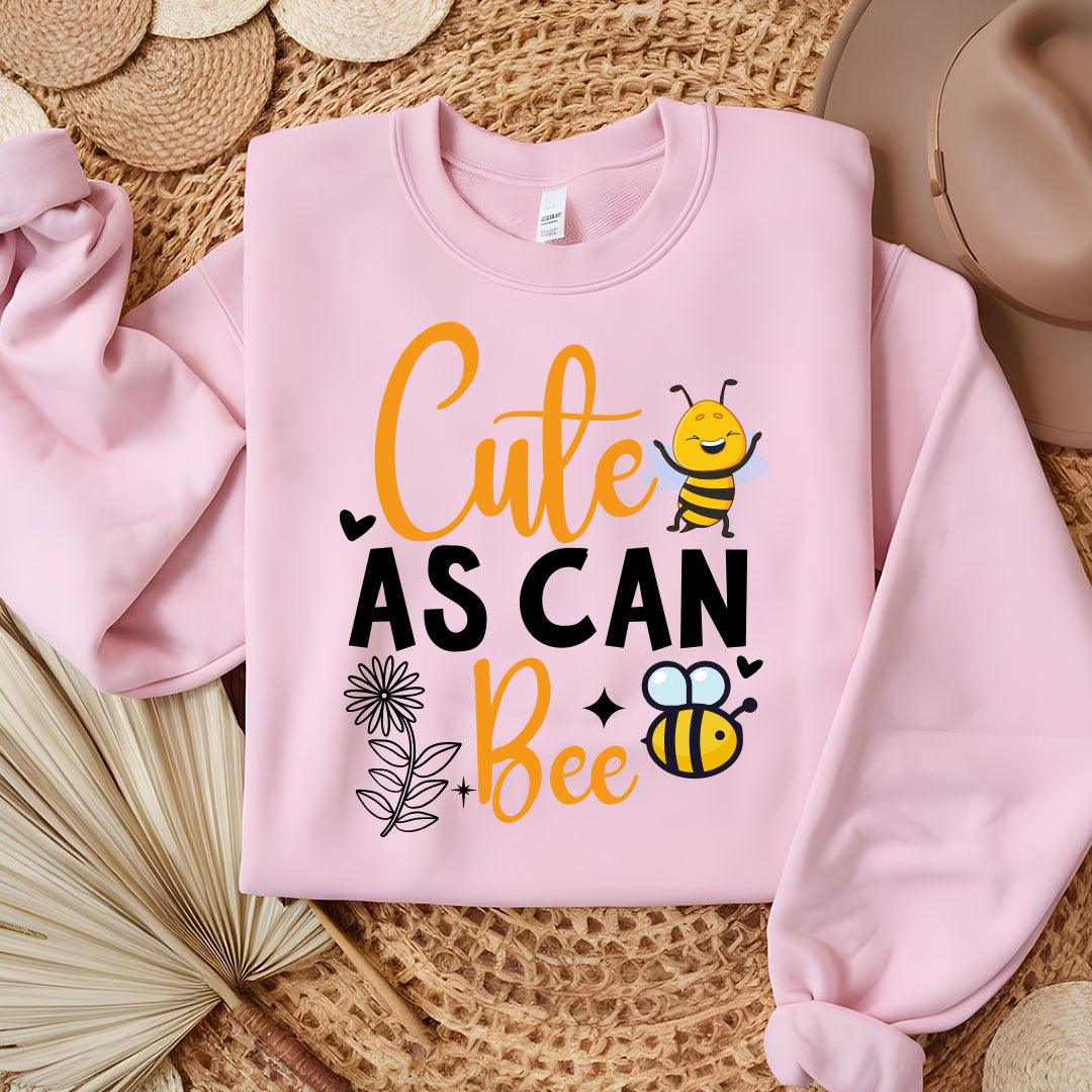 Cute As Can Bee Sweatshirt - Beebloomify