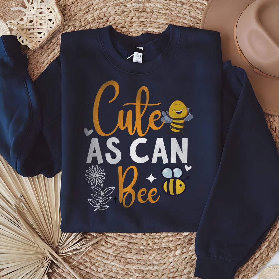 Cute As Can Bee Sweatshirt - Beebloomify