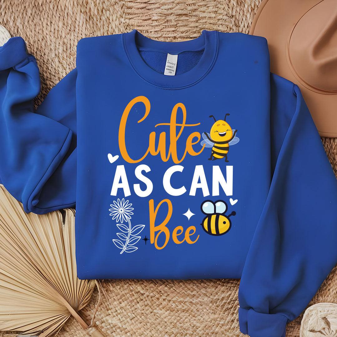 Cute As Can Bee Sweatshirt - Beebloomify