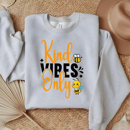 Kind Vibes Only Sweatshirt - Beebloomify