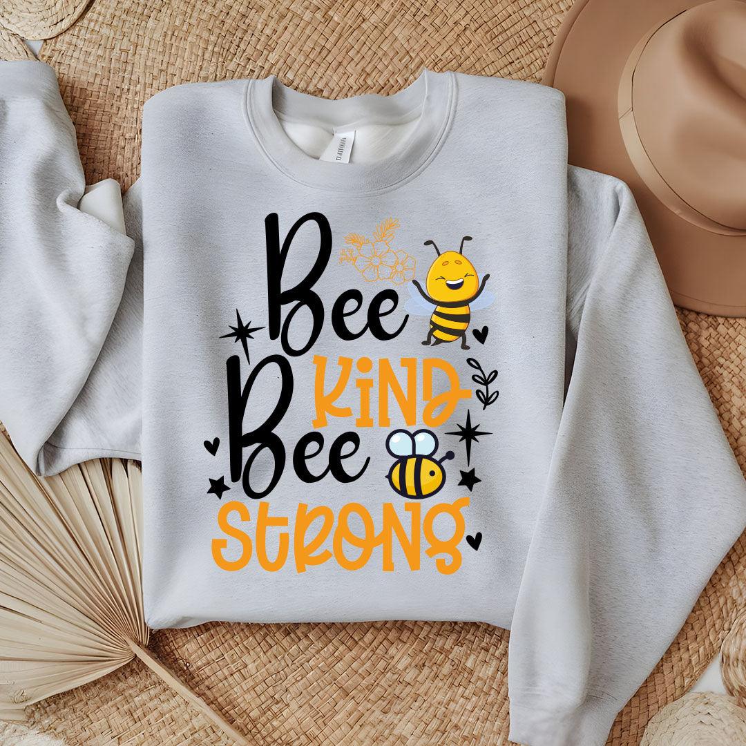 Bee Kind Bee Strong Sweatshirt - Beebloomify