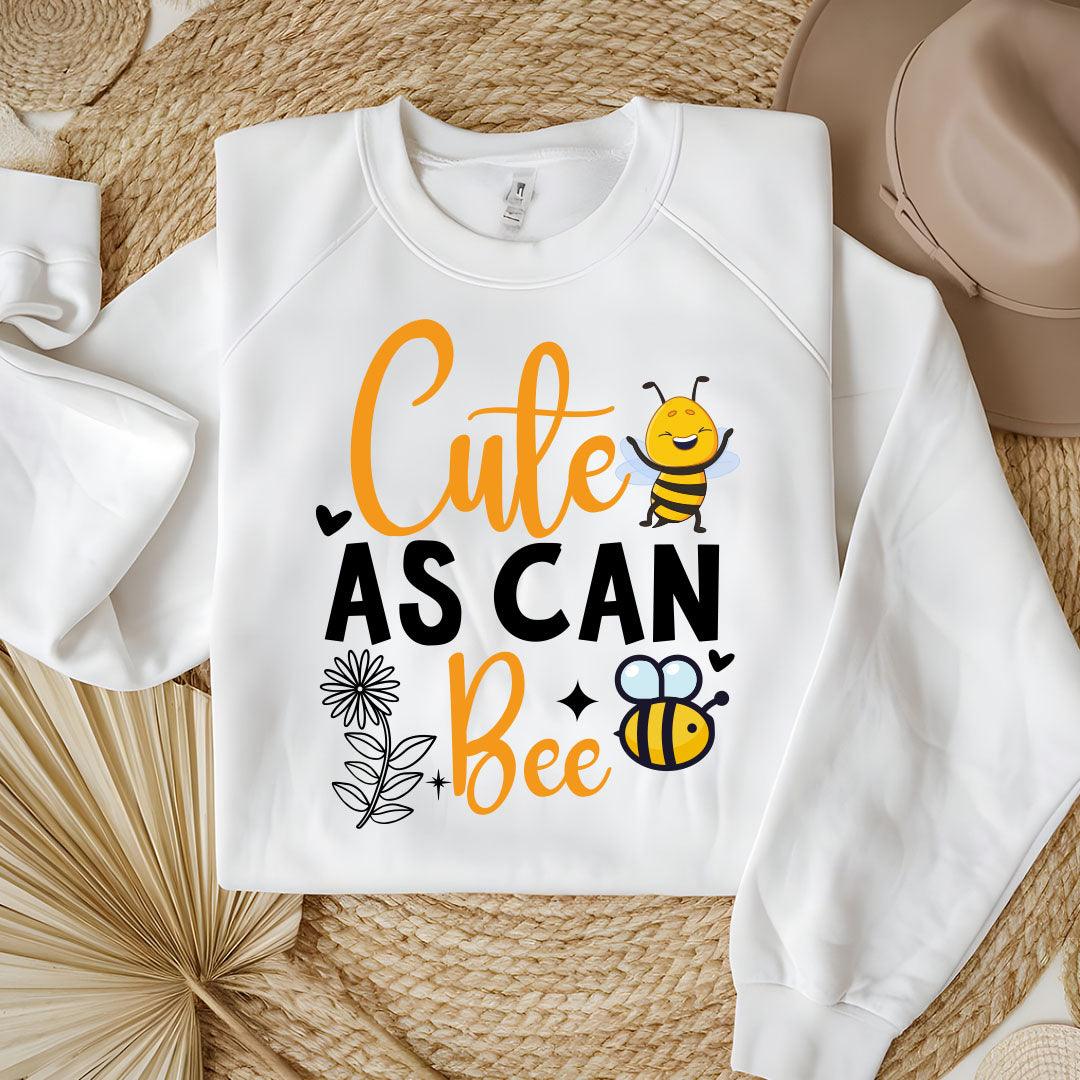 Cute As Can Bee Sweatshirt - Beebloomify