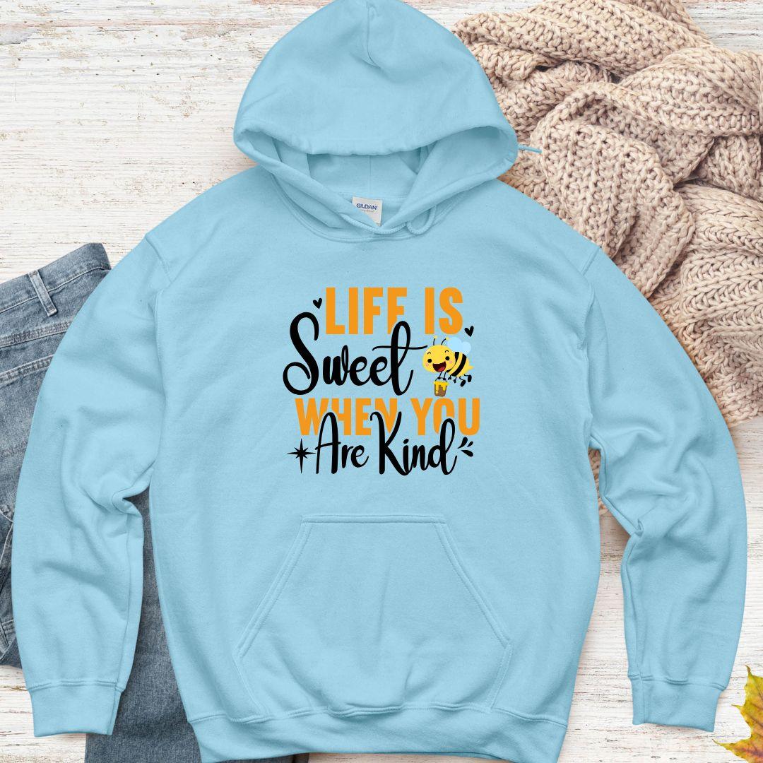 Life Is Sweet When You Are Kind Unisex Heavy Blend™ hoodie - Beebloomify