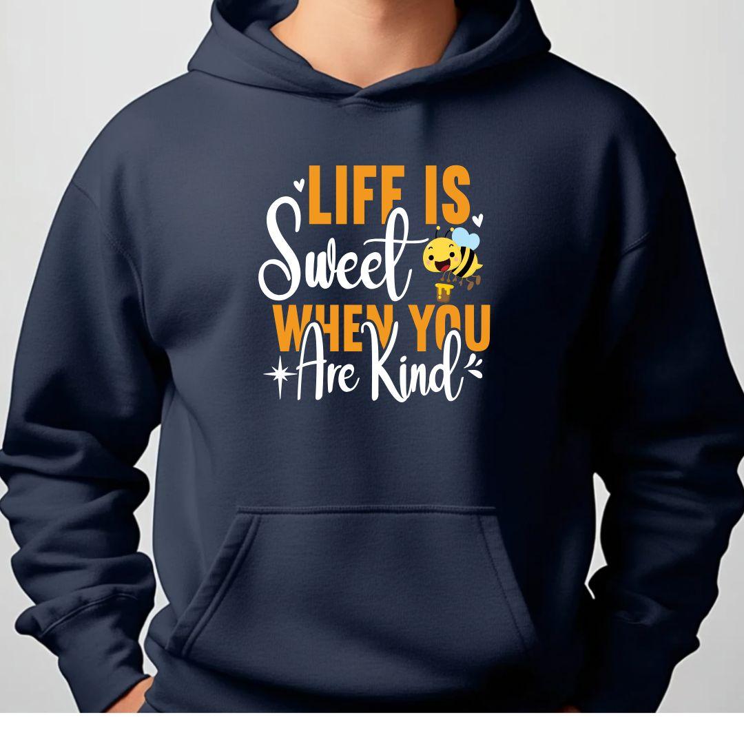 Life Is Sweet When You Are Kind Unisex Heavy Blend™ hoodie - Beebloomify