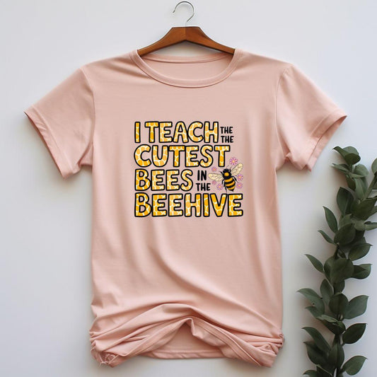 I teache the cutest bees in the beehive T-shirt - Beebloomify