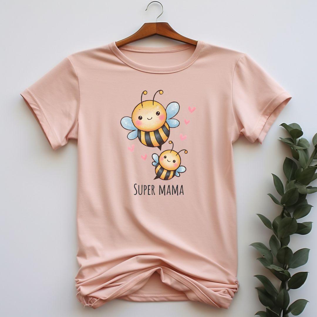 Super Mama T-shirt - Beebloomify