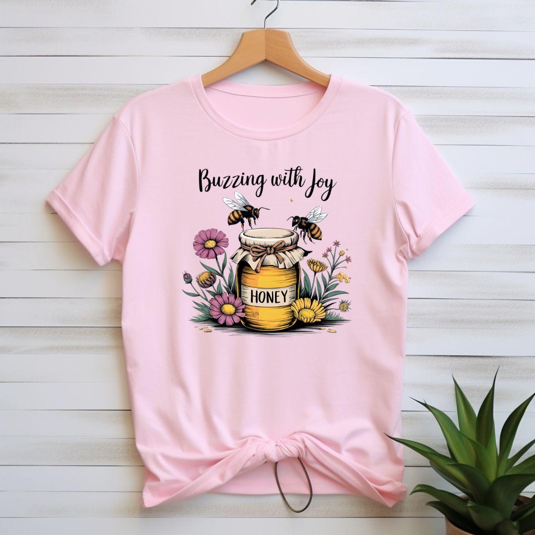 Buzzing with Joy T-shirt - Beebloomify