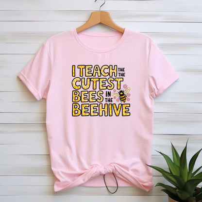 I teache the cutest bees in the beehive T-shirt - Beebloomify