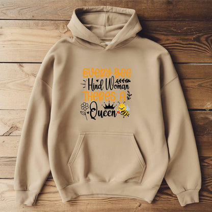 Every Bee Hind Woman Theres A Queen Unisex Heavy Blend™ hoodie - Beebloomify