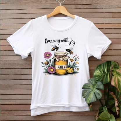 Buzzing with Joy T-shirt - Beebloomify