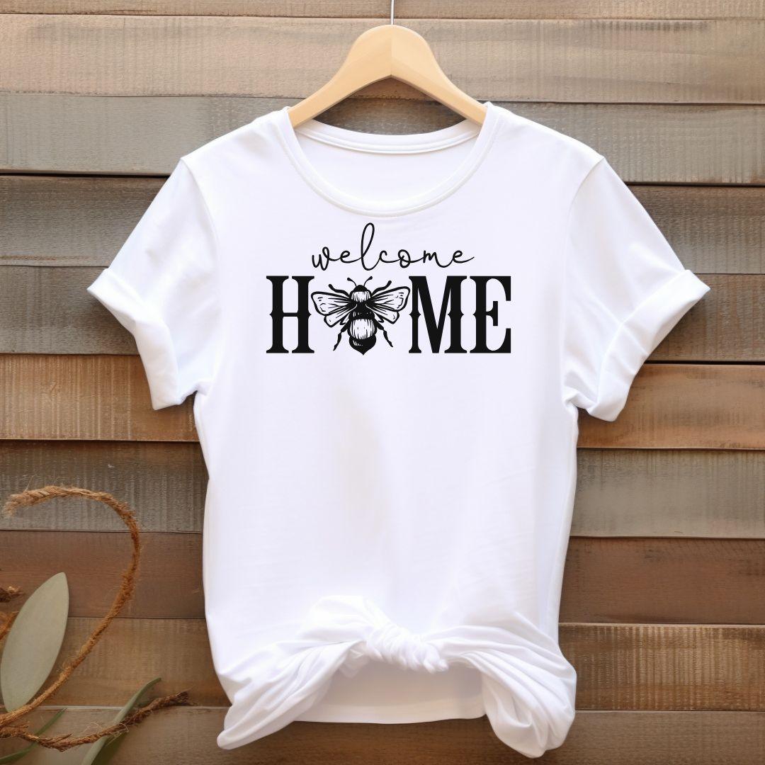 WELCOME HOME-BEE T-shirt - Beebloomify