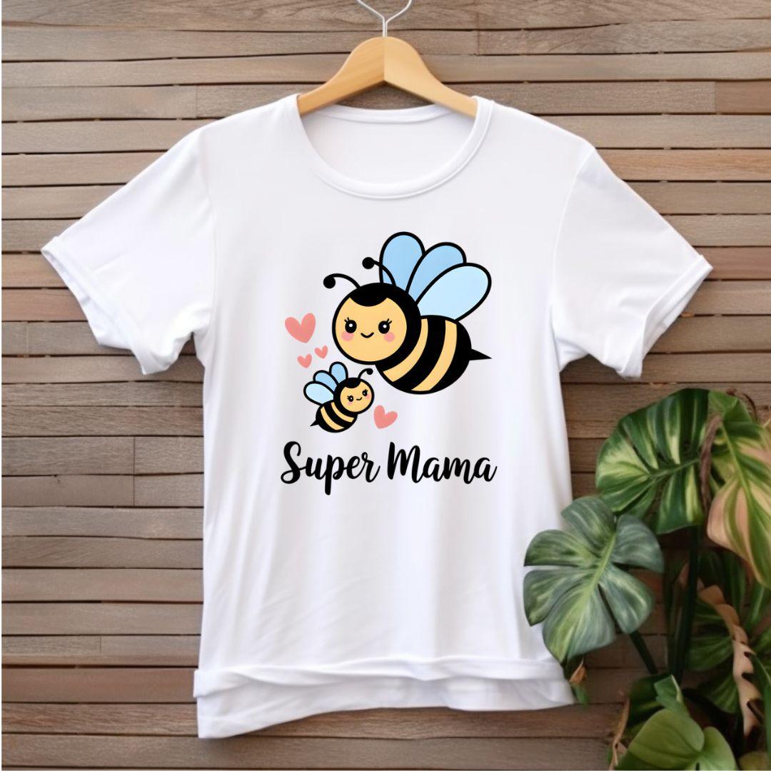 Super Mama T-shirt - Beebloomify