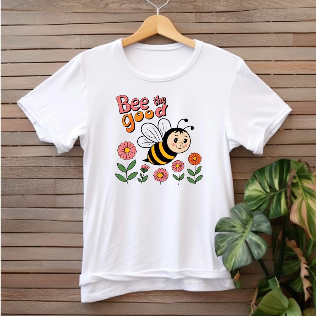 Bee the good T-shirt - Beebloomify