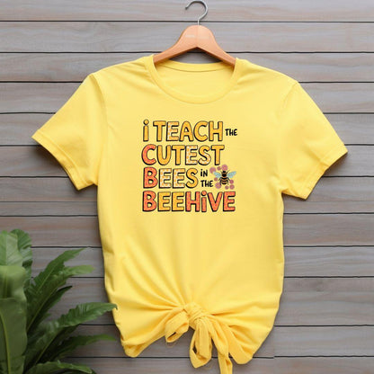 I Teach the Cutest Bees in the Beehive T-shirt - Beebloomify