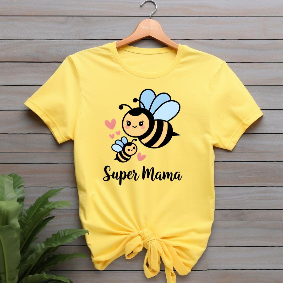 Super Mama T-shirt - Beebloomify